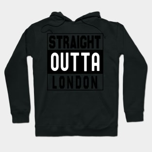 Straight Outta London Hoodie